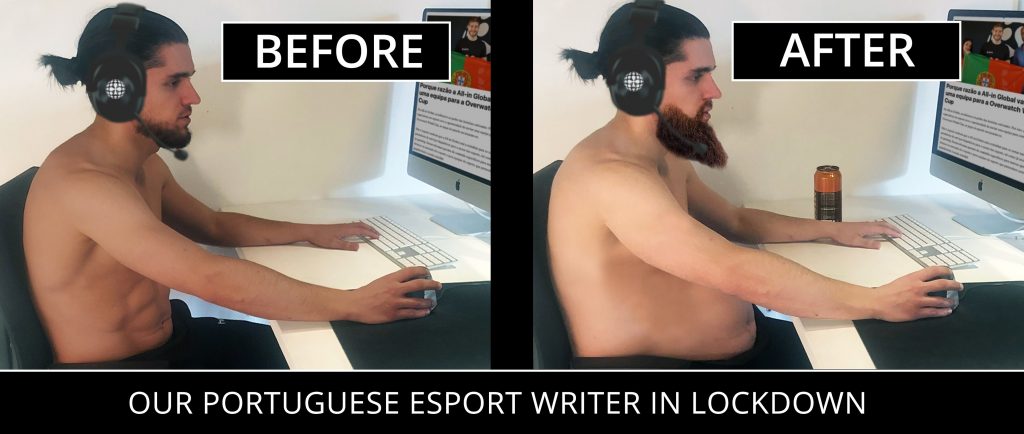 Our Portuguese esports writer before and after the lockdown - All-in Global meme