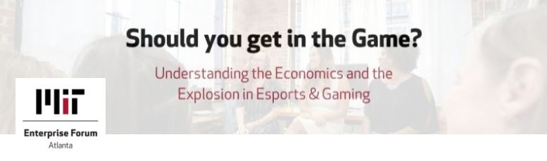 Should you get in the Game_ Understanding the Economics and the Explosion in Esports & Gaming.