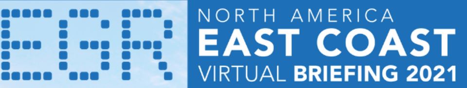 EGR North America East Coast Virtual Briefing 2021