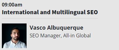 Vasco Albuquerque SEo manager at All-in Global will be presenting at AffiliateCon_International and Multilingual SEO